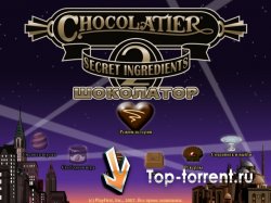 Шоколатор 2 - Секретный Ингредиент / Chocolatier 2 - Secret Ingredients