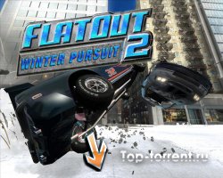 FlatOut 2: Winter Pursuit / FlatOut 2 : На пределе. Зимнее преследование