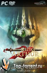 King Arthur: The Role-playing Wargame / Король Артур