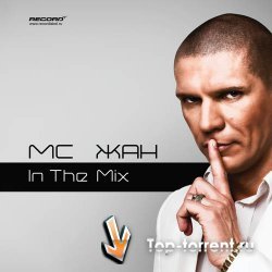 MC Жан - In The Mix