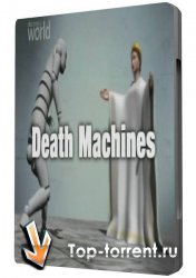 Орудия смерти (6 серий) / Death Machines