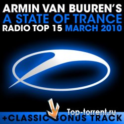 A State of Trance Radio Top 15 March 2010