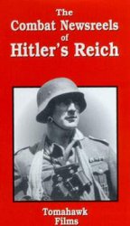 Военная кинохроника Гитлеровского Рейха / The combat newsreels of Hitler's Reich