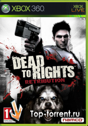 [XBOX360] Dead to Rights: Retribution