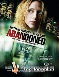 Безудержная / Abandoned (2010)