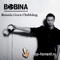 Bobina / Дмитрий Алмазов - Russia Goes Clubbing 112
