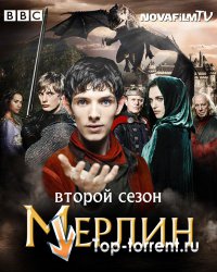 Мерлин / Merlin Сезон 2 эпизод 1-13(13)[2009 г. DVDRip]