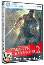 Честь и доблесть 2 / Strength & Honour 2 (2010) PC 
