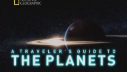 National Geographic: Путешествие по планетам. Венера и Меркурий / A traveler's guide to the planets. Venus & Mercury