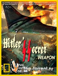 Тайное оружие Гитлера / Hitler's Secret Weapon (2010)