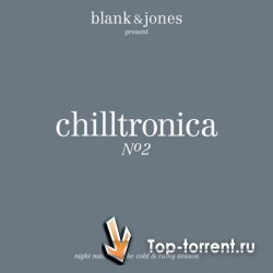 VA - Blank & Jones pres. Chilltronica No 2