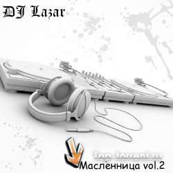 DJ Lazar - Масленница vol.2 
