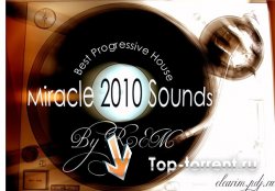 REM - Miracle Sounds [Best Progressive House 2010] 