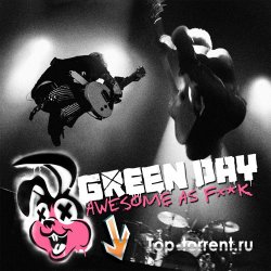 Green Day - Awesome As F**k 