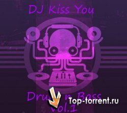 Dj Kiss You - Drum n Bass Vol.1 