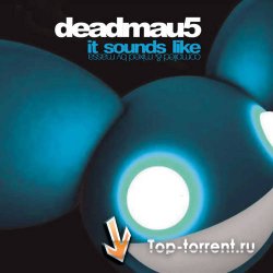 Deadmau5 - It's Sounds Like - Mixed by Massa 