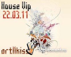 House Vip (22.03.2011)