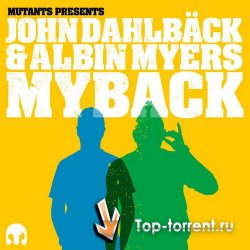 VA - Mutants presents John Dahlback & Albin Myers: Myback 