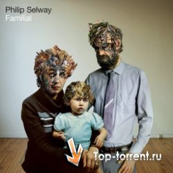 Phil Selway - Familial 