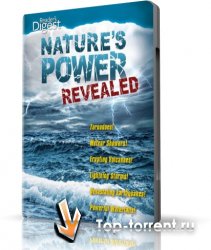 Природные стихии / Nature's Power Revealed [01-02 из 06]