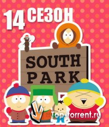 Южный Парк / South Park [14x01-04,07-08] 