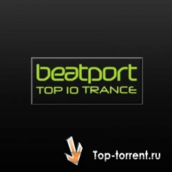 VA - Beatport Top 10 Trance 