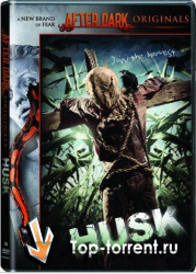 Шелуха / Husk (2011)
