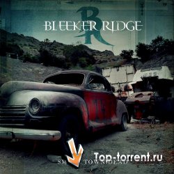 Bleeker Ridge - Small Town Dead FLAC