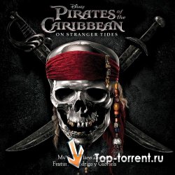 OST. Пираты Карибского Моря: На Странных Берегах (Саундтреки)