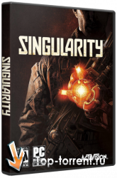 Singularity™ | Lossless RePack от Spieler