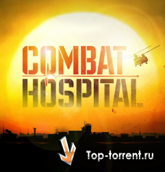 Военный госпиталь / Combat Hospital [01x01] | Субтитры