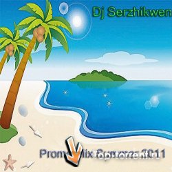 Dj Serzhikwen - Promo Mix Summer 2011