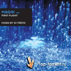 Magik One: First Flight - Mixed by DJ Tiesto