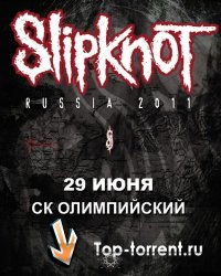 SlipKnoT - Live in Moscow