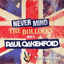 Never Mind The Bollocks… Here's Paul Oakenfold