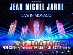 Jean Michel Jarre- Royal Wedding Celebration in Port Hercule, Monaco