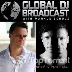 Markus Schulz - Global DJ Broadcast: guest Cosmic Gate [10-27]
