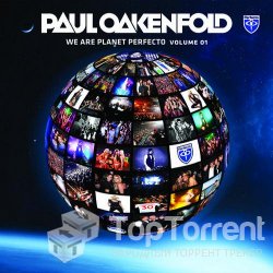 VA - Paul Oakenfold - We Are Planet Perfecto Volume 01 