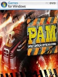 PAM / Post Apocalyptic Mayhem