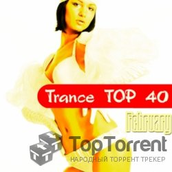 VA - The Trance TOP 40 February