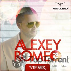 Alexey Romeo - VIP MIX (Record Club) 480 (07-03-2012)