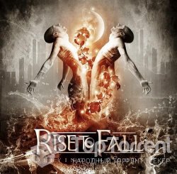 Rise To Fall - Defying The Gods (2012) 