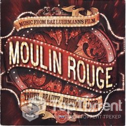 Moulin Rouge / Мулен Руж (Саундтреки)