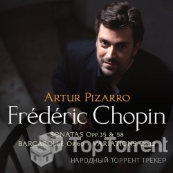 Chopin - Piano Sonatas (Artur Pizarro) - 2004