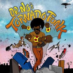 Oh No - Dr. No's Kali Tornado Funk (2012)