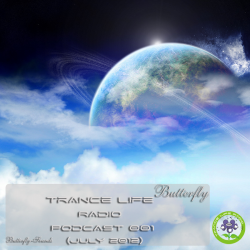 Butterfly - Trance Life Radio Podcast 001 (July 2012) (31.07.2012)