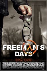 Дни Фримена. День 1 / Freeman's Days. Day One (2012)