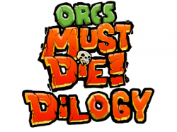 Orcs Must Die!: Dilogy