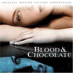 Кровь и шоколад / Blood and Chocolate (2007) OST