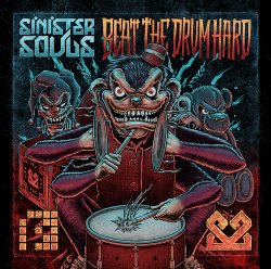 Sinister Souls - Beat the Drum Hard LP (2012)